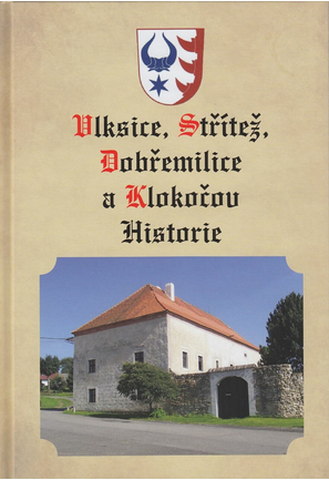 Vlksice, Střítež, Dobřemilice a Klokočov historie
