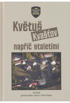 Květuš - Kvašťov napříč staletími